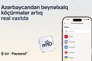Bir в партнерстве с Paysend запускает международные переводы в реальном времени в Азербайджане
