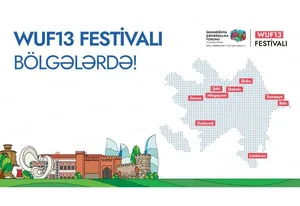 WUF13 ərəfəsində Azərbaycanın bir sıra şəhərlərində silsilə tədbirlər təşkil olunacaq