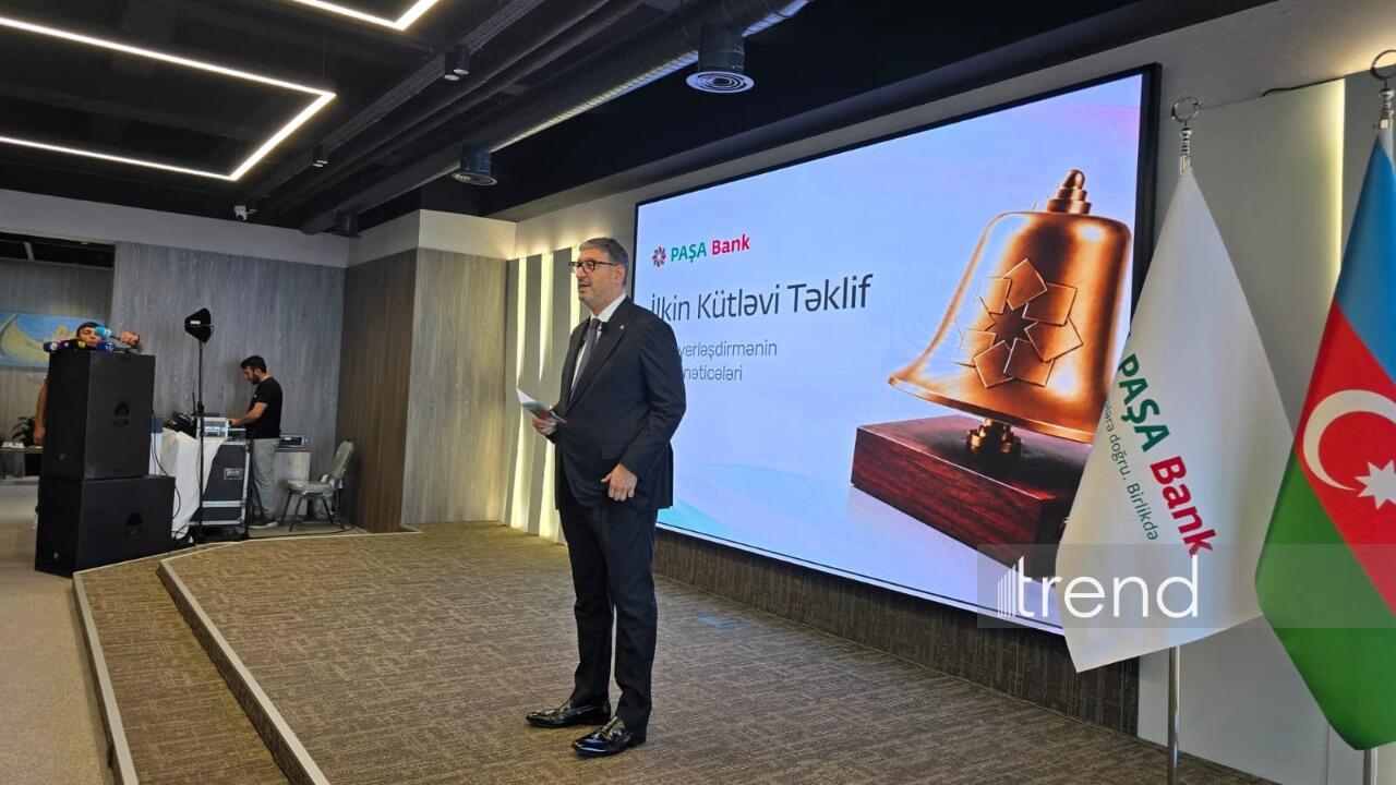 "PAŞA Bank" IPO-suna 66,3 milyon manatlıq sifariş daxil olub