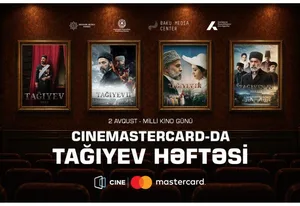 Неделя фильмов "Тагиев" пройдёт в CineMastercard ко Дню национального кино Азербайджана