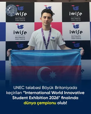 Студент UNEC стал чемпионом мира на финале «International World Innovative Student Exhibition 2026» в Великобритании (ФОТО)