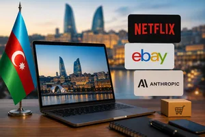 Netflix, eBay и Anthropic зарегистрировались в Азербайджане: РАЗЪЯСНЕНИЯ ЭКСПЕРТА