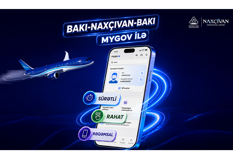 На маршруте Баку-Нахчыван-Баку внедрён новый цифровой сервис регистрации пассажиров